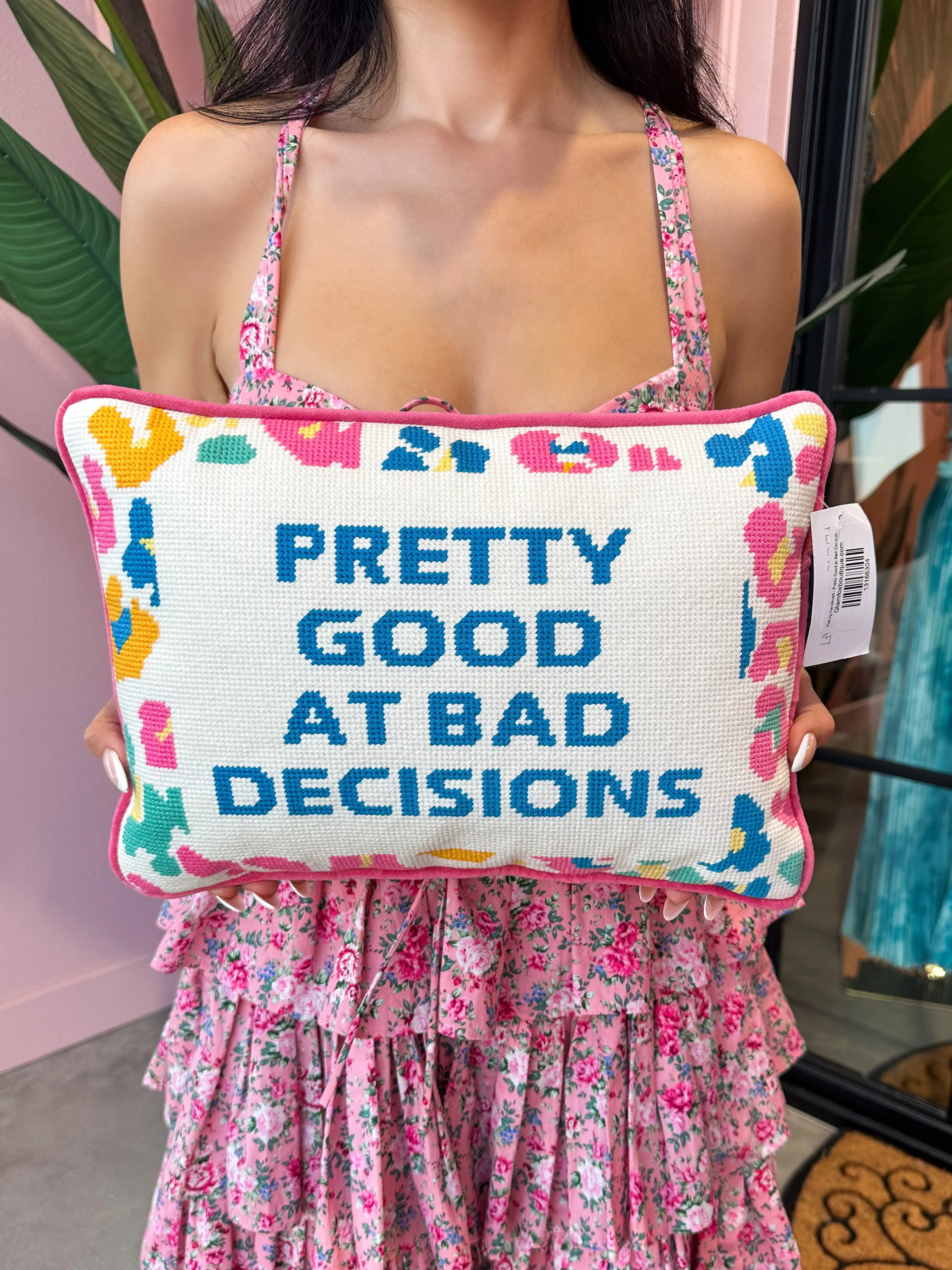 Peking Handicraft - Pretty Good at Bad Decisions Hook Pillow